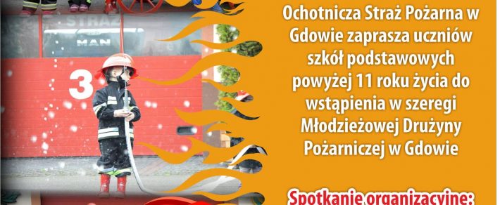 Wstąp w szeregi Młodzieżowej Drużyny Pożarniczej w Gdowie